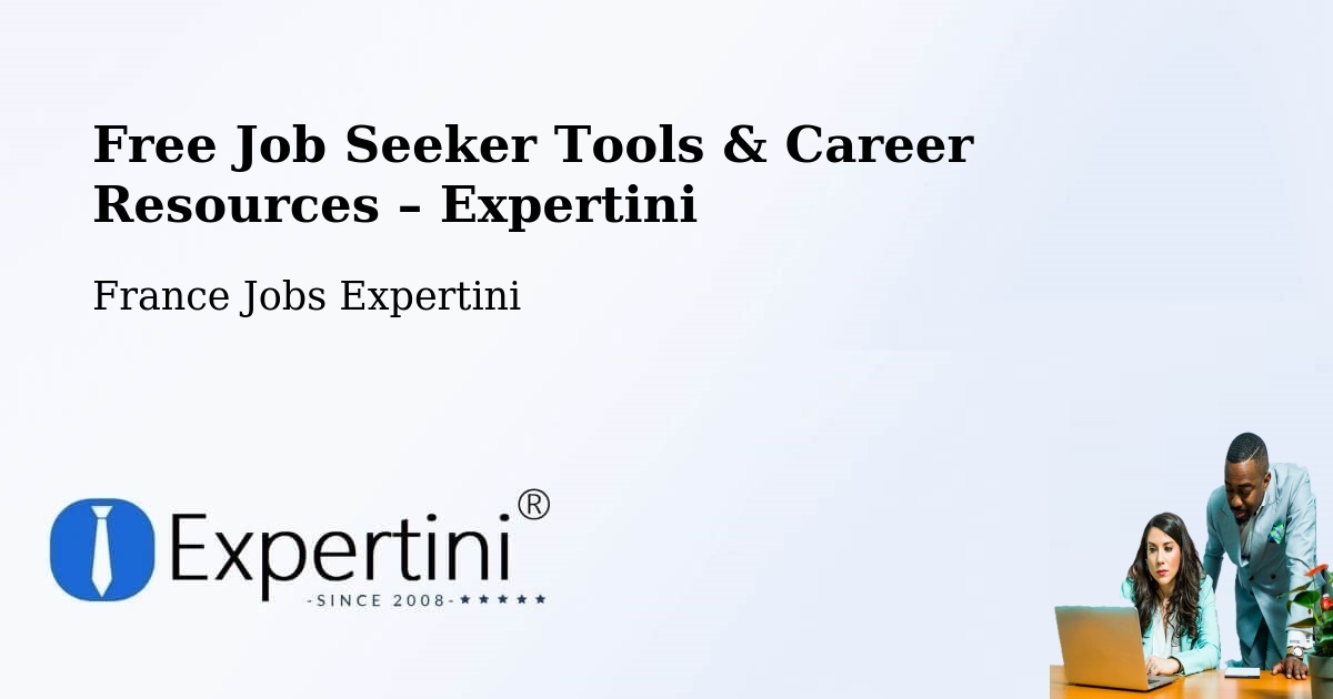 Free Job Seeker Tools & Career Resources – Nord - Nord, France Jobs Expertini